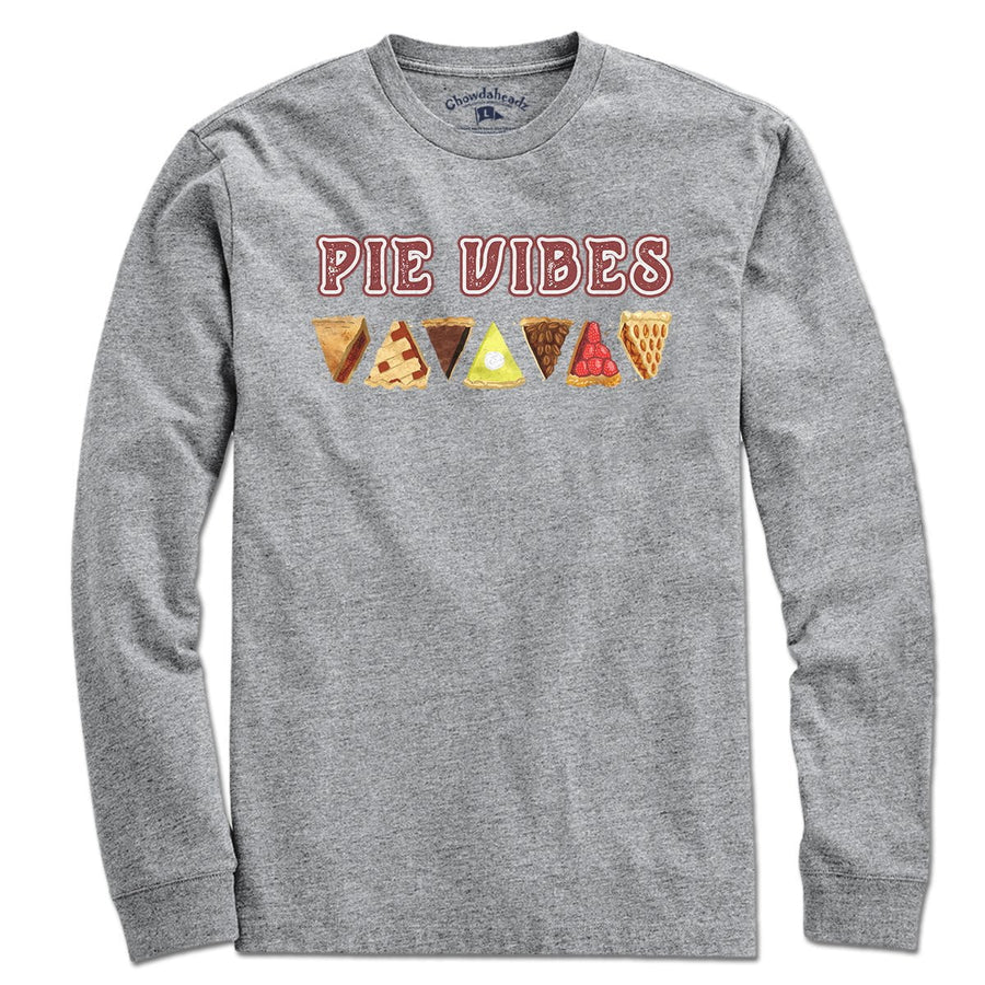 Pie Vibes T-Shirt - Chowdaheadz
