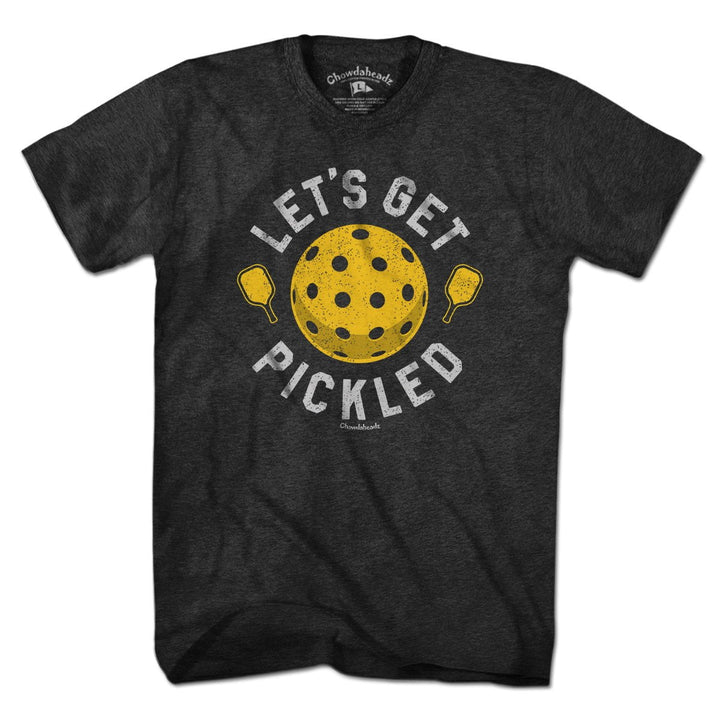 Let's Get Pickled Pickleball T-Shirt - Chowdaheadz