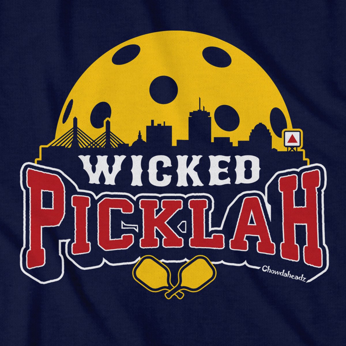 Wicked Picklah Boston Pickleball T-Shirt - Chowdaheadz