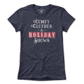 Comfy Clothes & Holiday Shows T-Shirt - Chowdaheadz