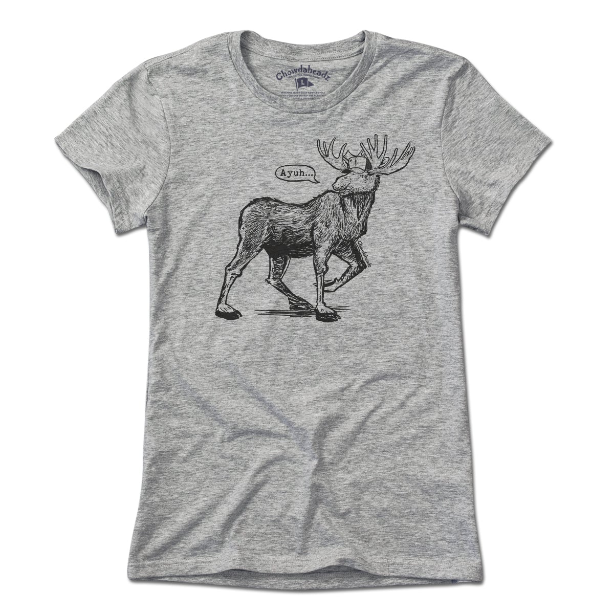 Ayuh...Maine Moose T-Shirt - Chowdaheadz