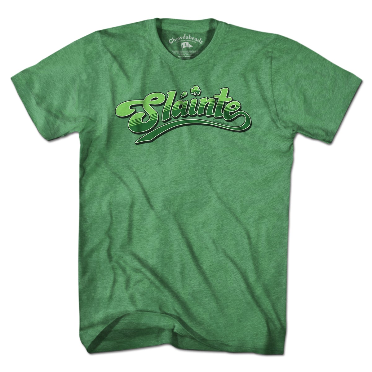 Slainte T-Shirt - Chowdaheadz