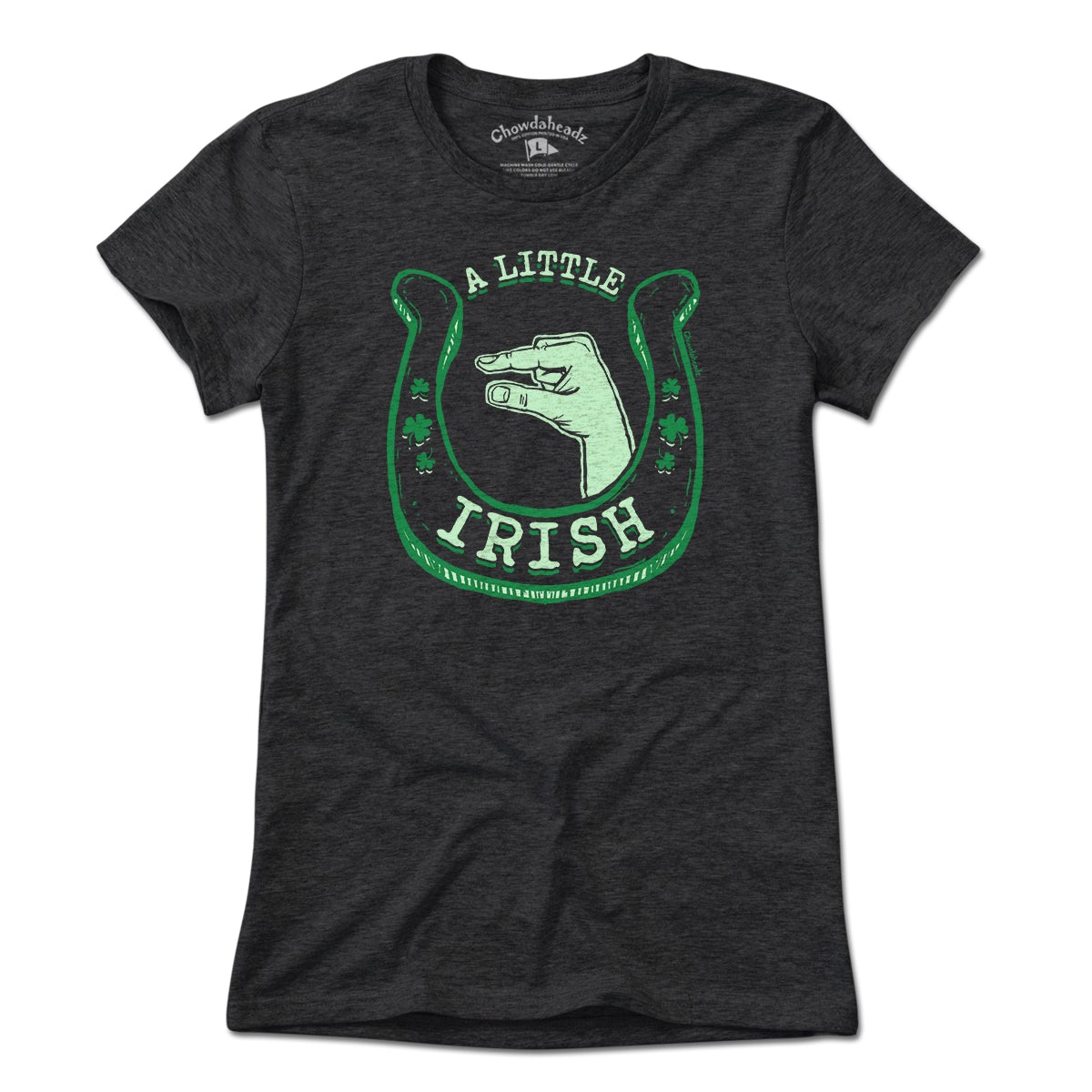 A little Irish T-Shirt - Chowdaheadz