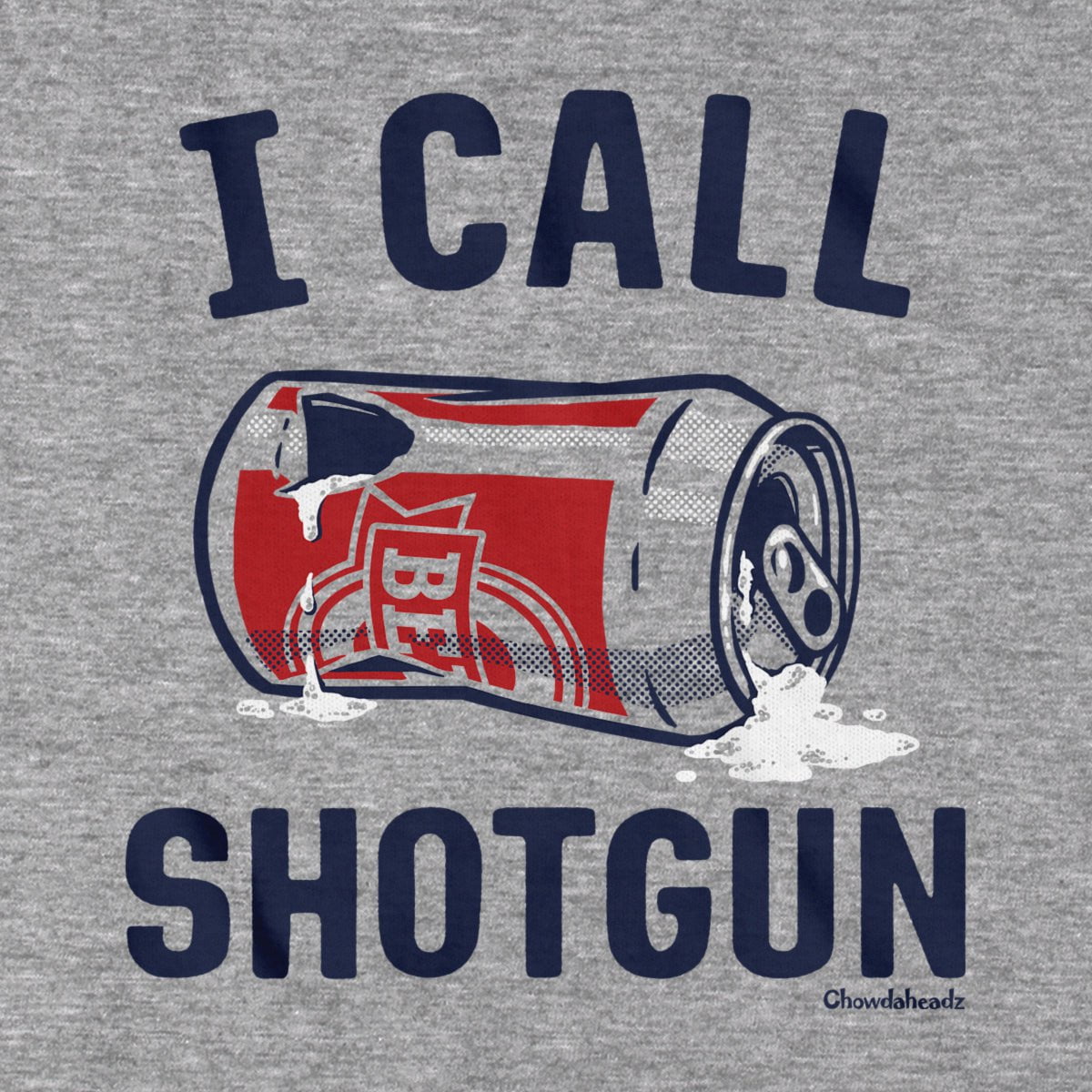 I Call Shotgun T-Shirt - Chowdaheadz