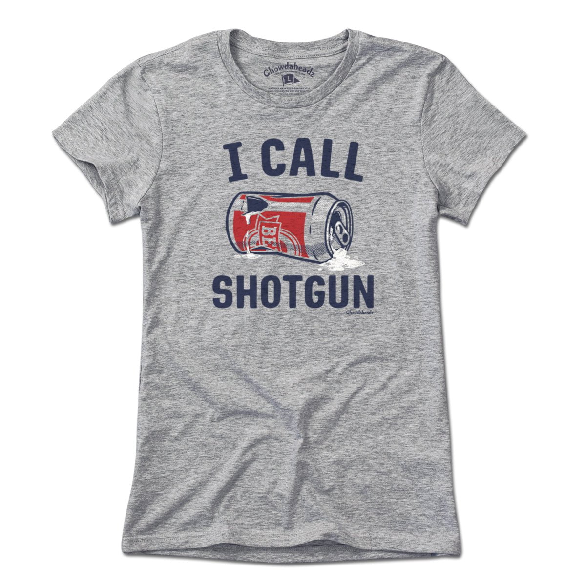 I Call Shotgun T-Shirt - Chowdaheadz
