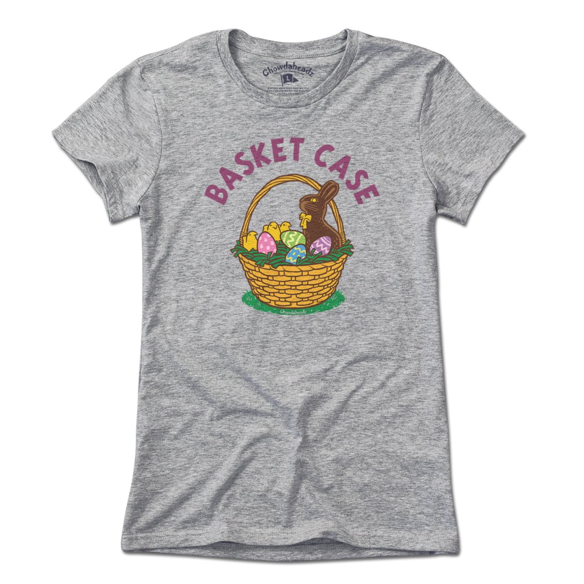 Basket Case T-Shirt - Chowdaheadz