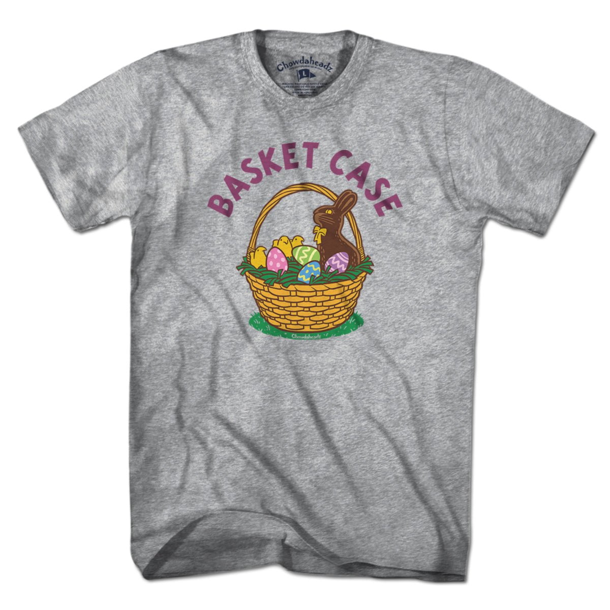 Basket Case T-Shirt - Chowdaheadz