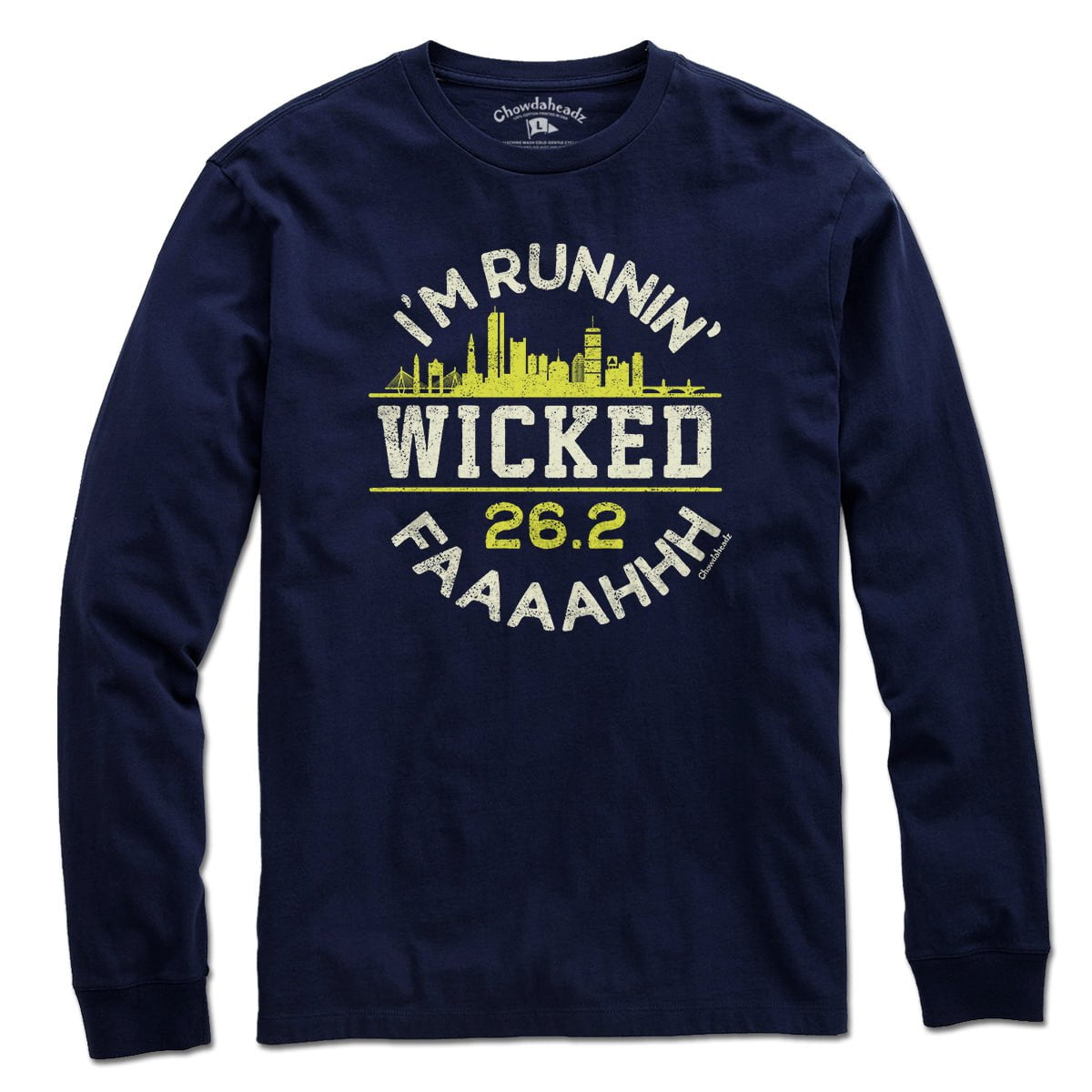 I'm Runnin' Wicked Fah! T-Shirt - Chowdaheadz