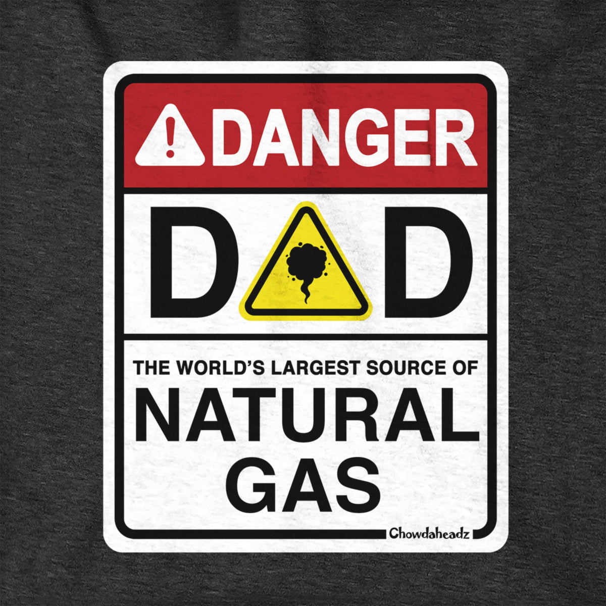 Dad Natural Gas Sign Hoodie - Chowdaheadz