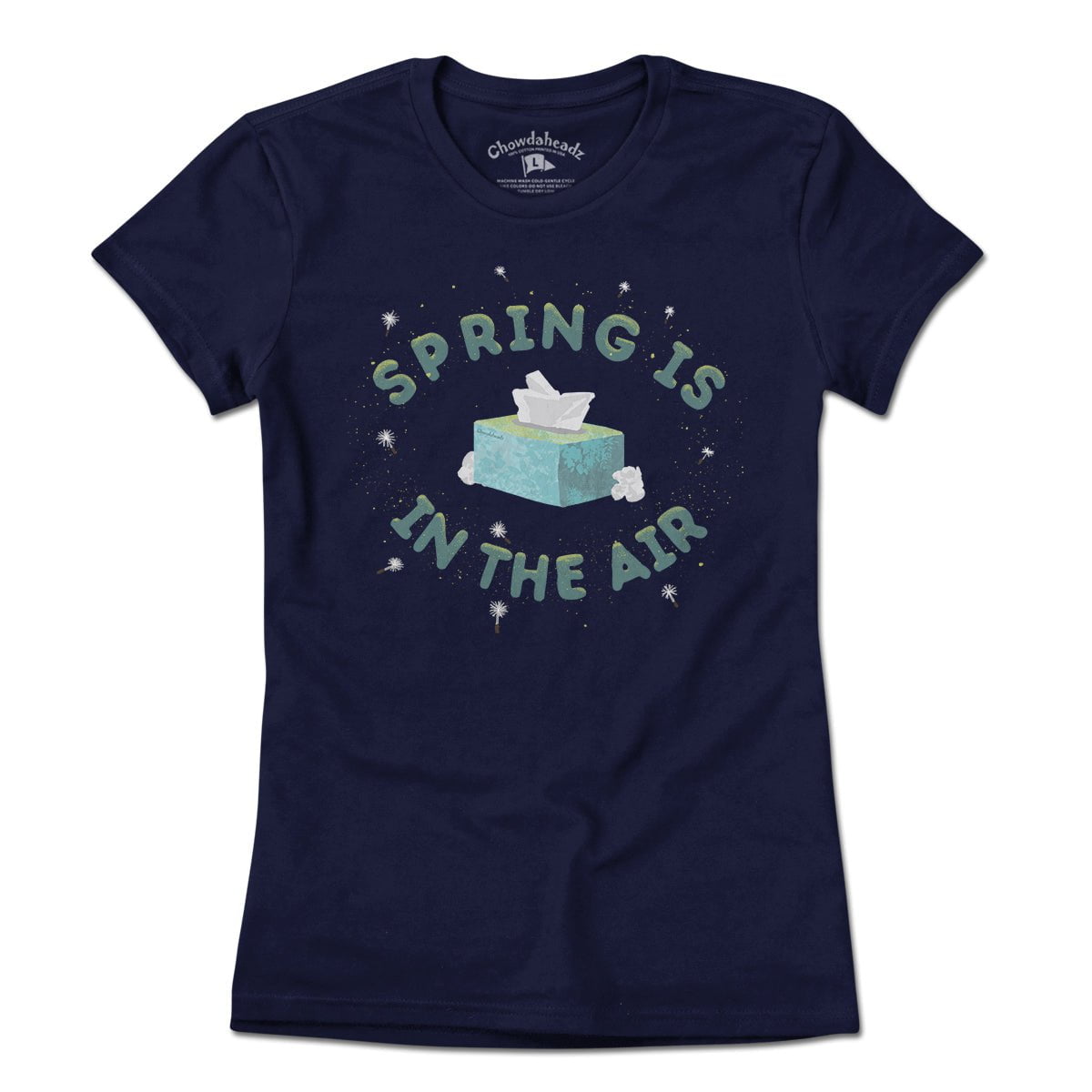 Spring Is In The Air T-Shirt - Chowdaheadz