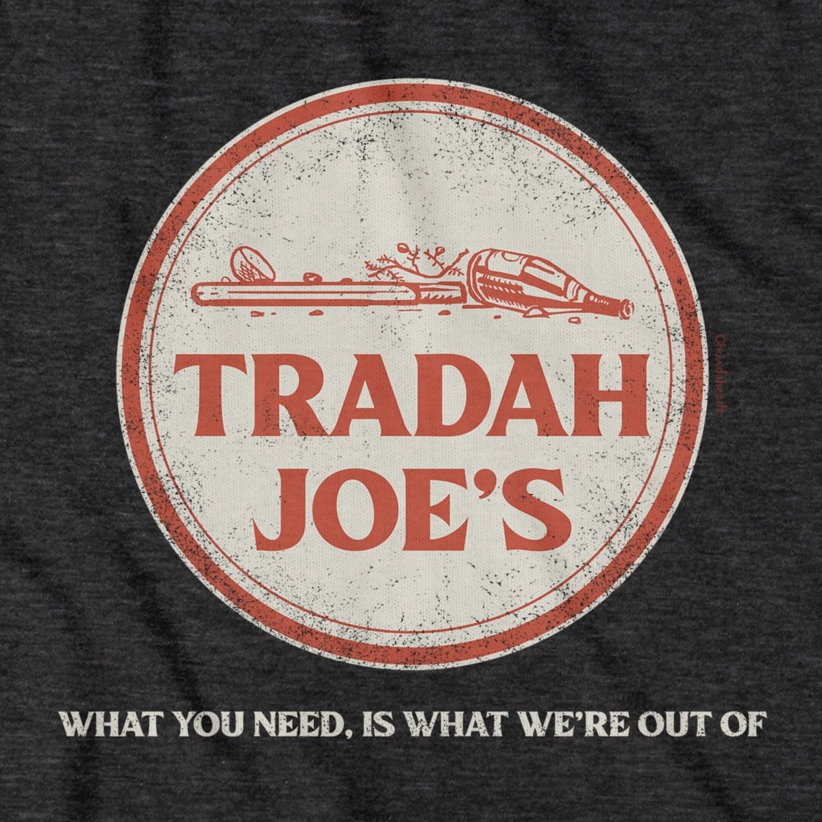 Tradah Joe's T-Shirt - Chowdaheadz