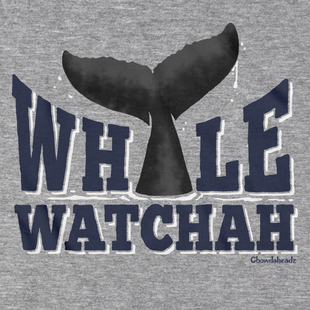 Whale Watchah Hoodie - Chowdaheadz