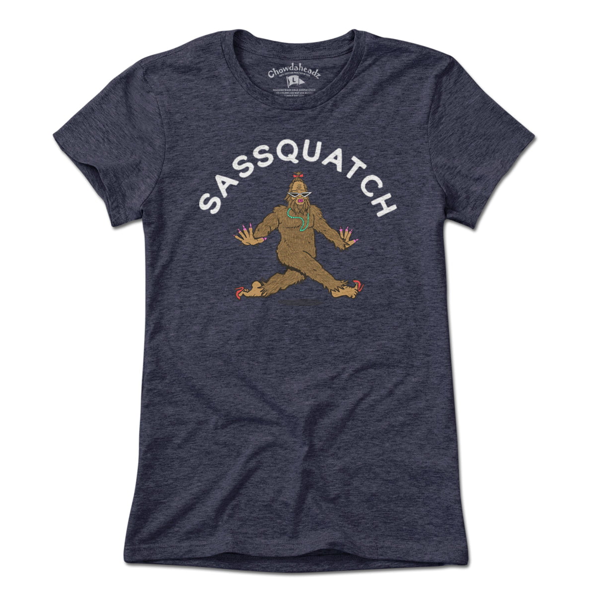 Sassquatch T-Shirt - Chowdaheadz