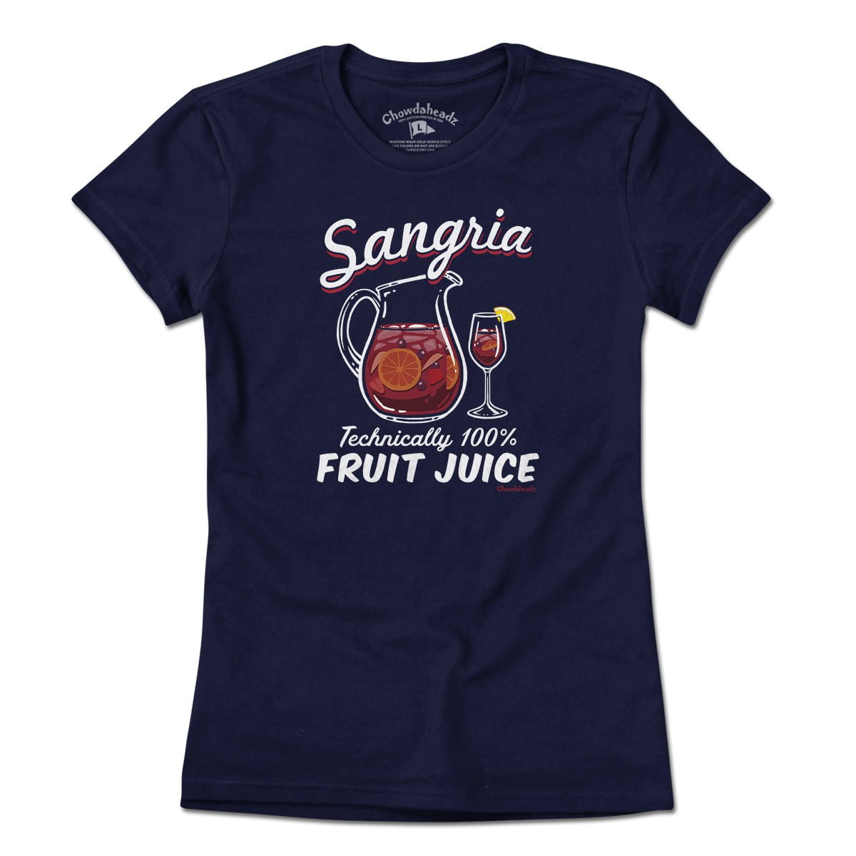 Sangria T-Shirt - Chowdaheadz