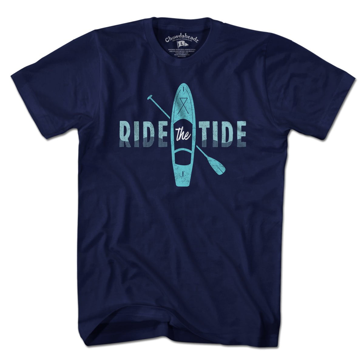Ride The Tide T-Shirt - Chowdaheadz