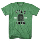 Title Town Boston Basketball T-Shirt - Chowdaheadz
