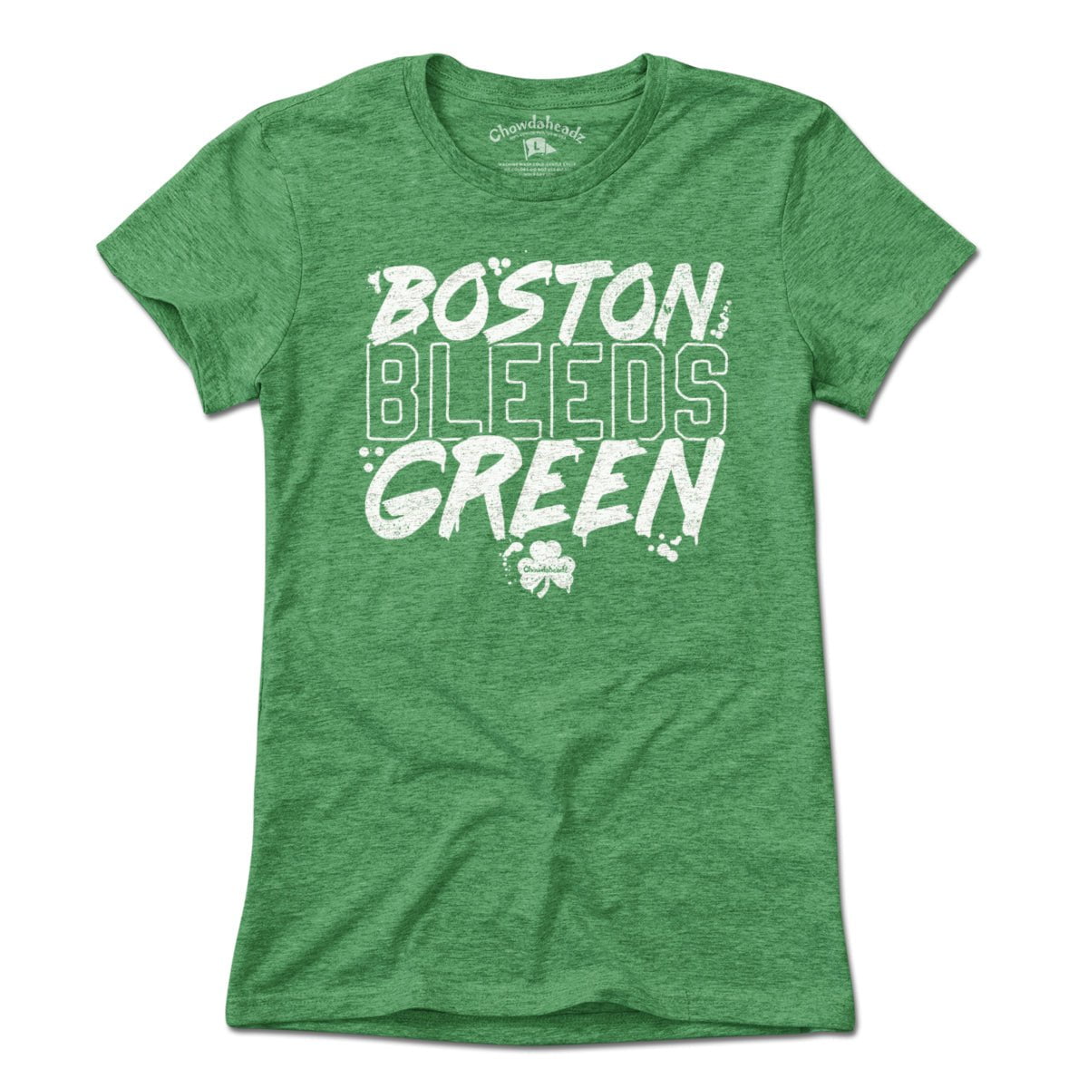 Boston Bleeds Green T-Shirt - Chowdaheadz