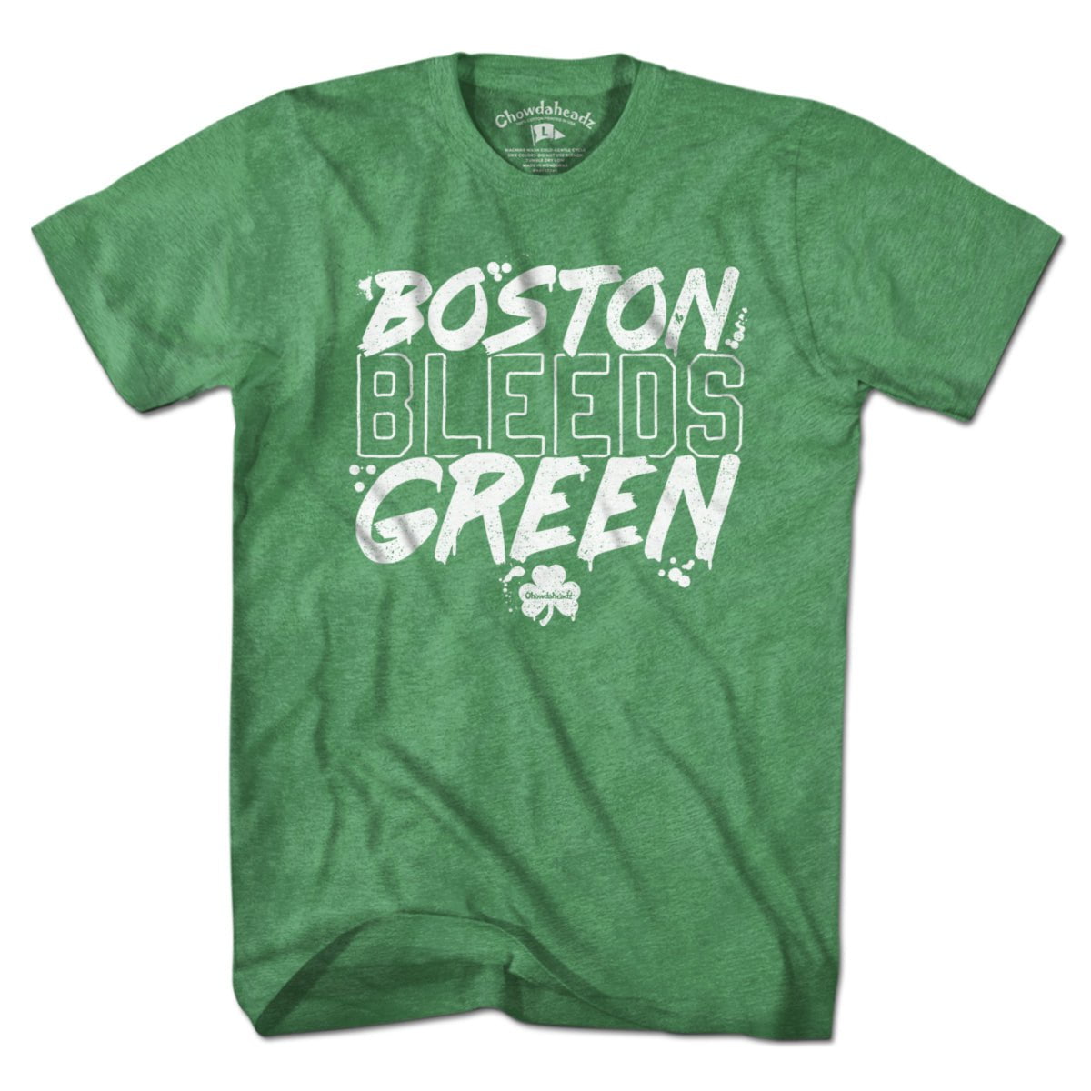 Boston Bleeds Green T-Shirt - Chowdaheadz