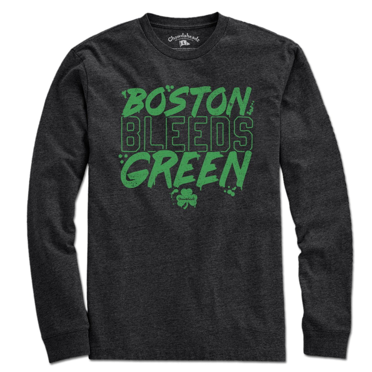 Boston Bleeds Green T-Shirt - Chowdaheadz