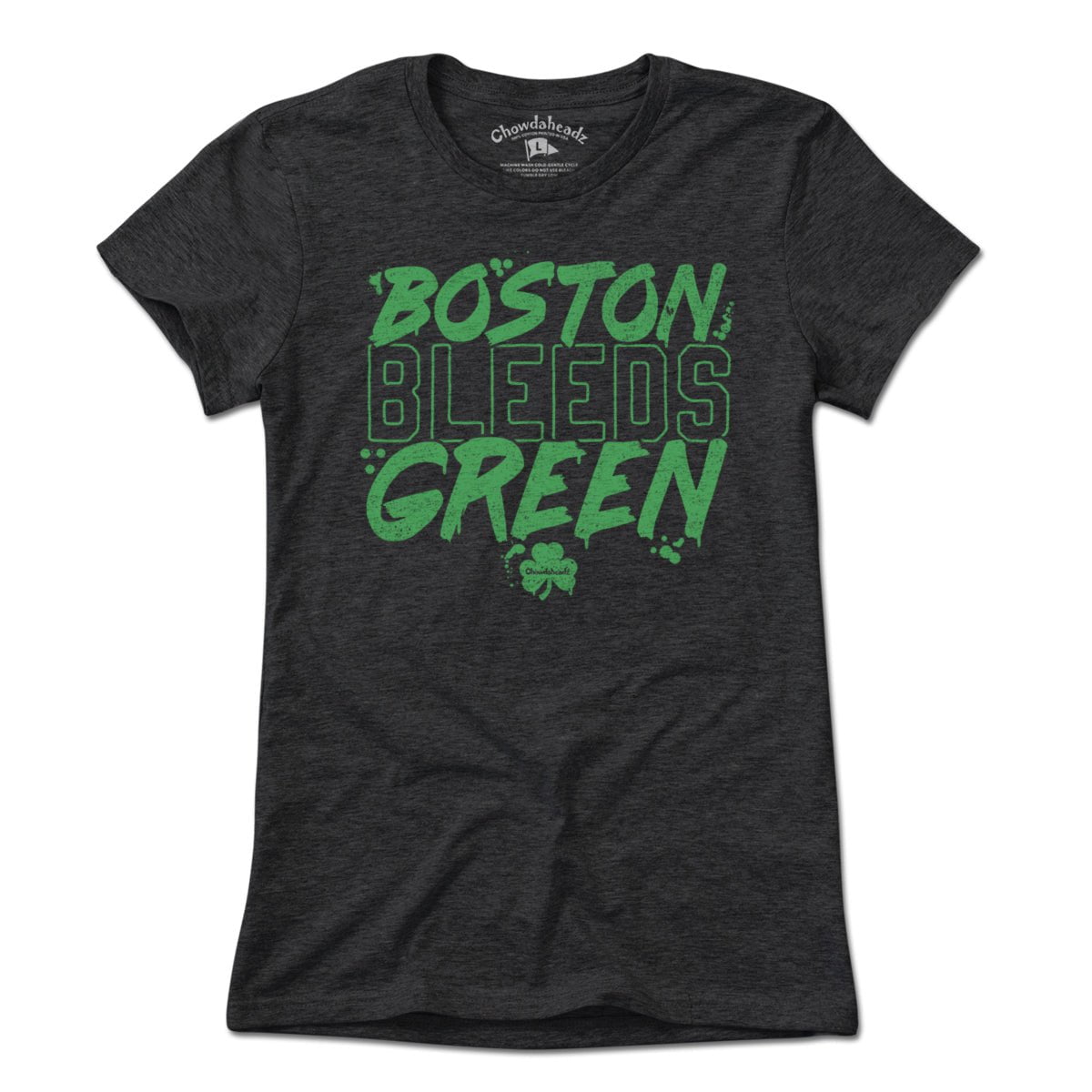 Boston Bleeds Green T-Shirt - Chowdaheadz