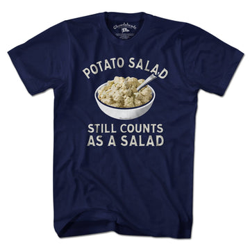Potato Salad Counts As Salad T-Shirt - Chowdaheadz