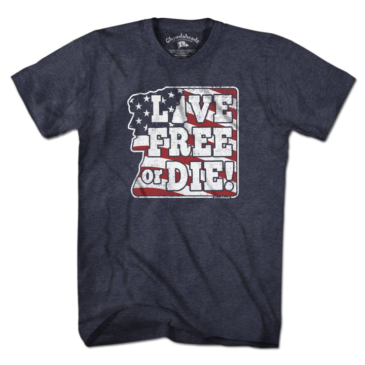 Live Free or Die USA T-Shirt - Chowdaheadz