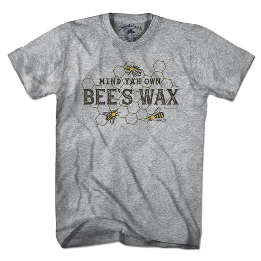 Mind Yah Own Bee's Wax T-Shirt - Chowdaheadz