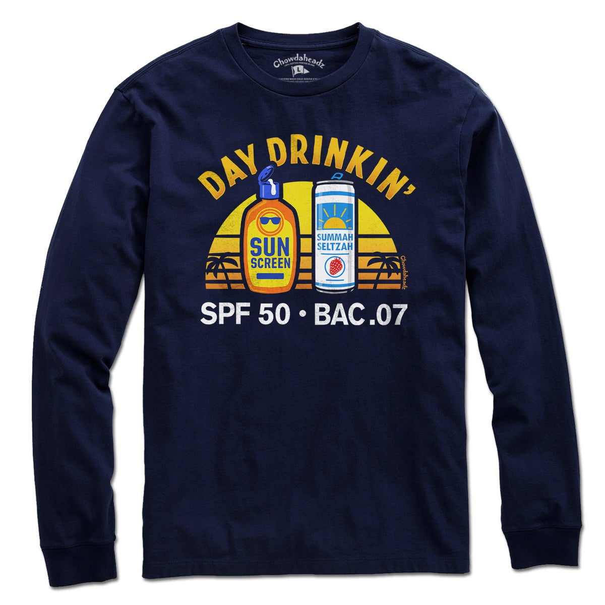 Day Drinkin' T-Shirt - Chowdaheadz