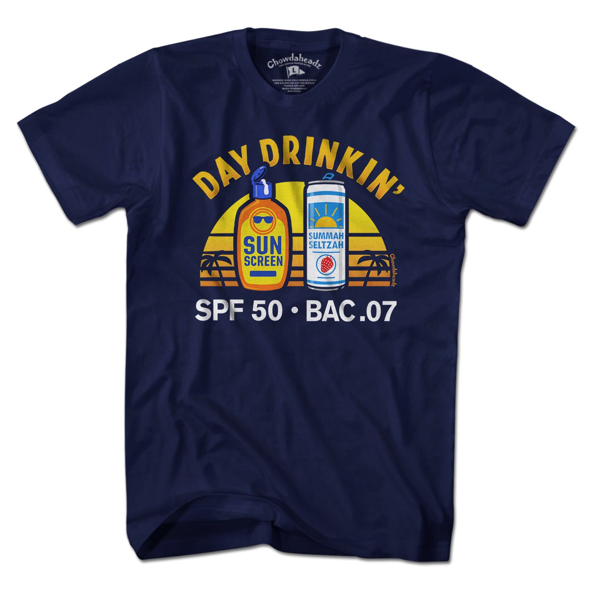 Day Drinkin' T-Shirt - Chowdaheadz