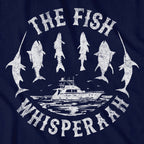 Deep Sea Fish Whisperaah T-Shirt - Chowdaheadz