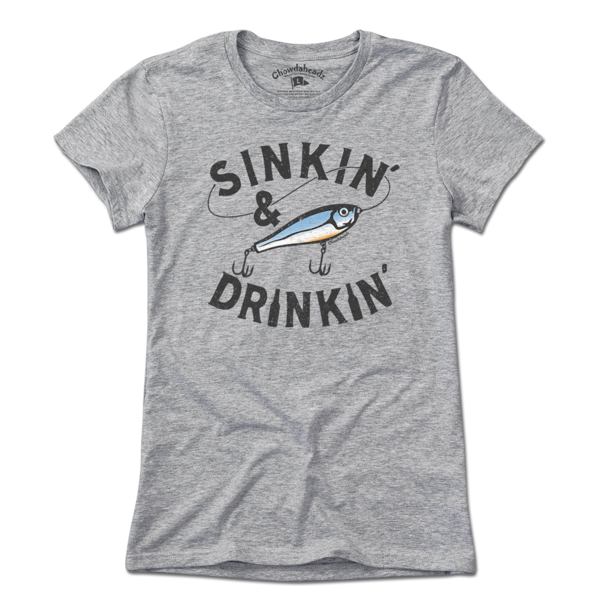 Sinkin' & Drinkin' Fishing T-Shirt - Chowdaheadz