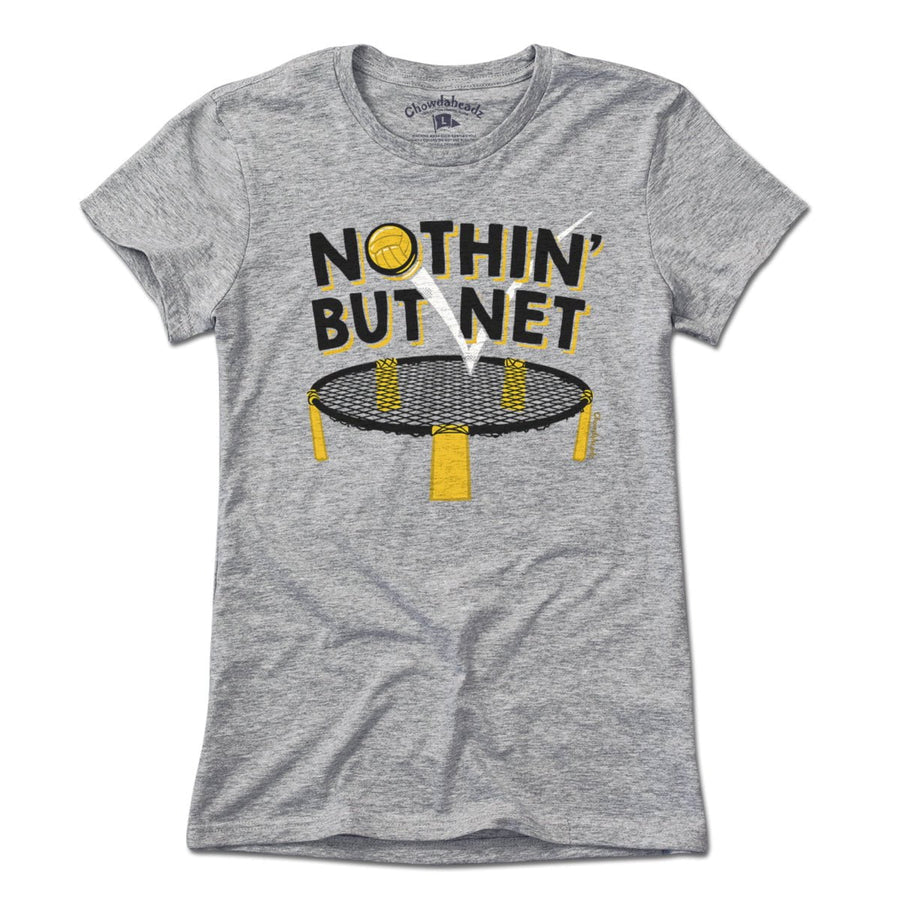 Nothin' But Net Roundnet T-Shirt - Chowdaheadz