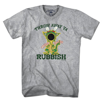 Throw Away Ya Rubbish Wrappah Snappah T-Shirt - Chowdaheadz