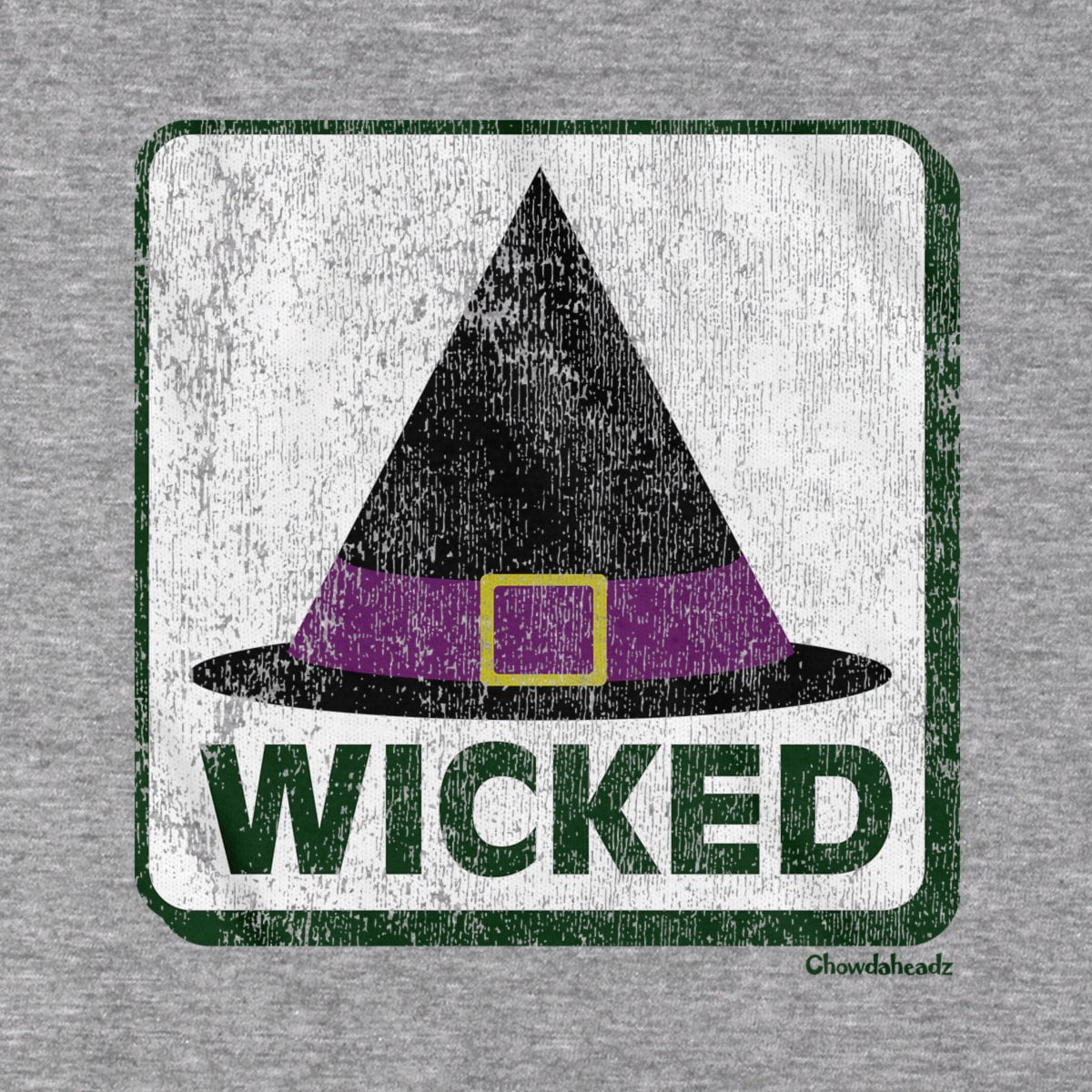 Wicked Witch Hat Sign T-Shirt - Chowdaheadz