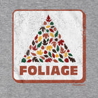 Foliage Fall Leaves Sign T-Shirt - Chowdaheadz