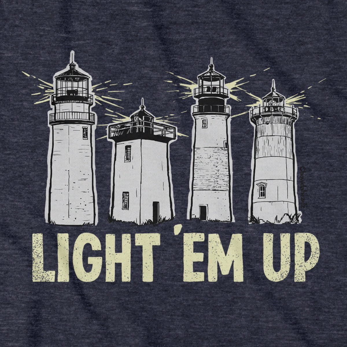 Light 'em Up T-Shirt - Chowdaheadz