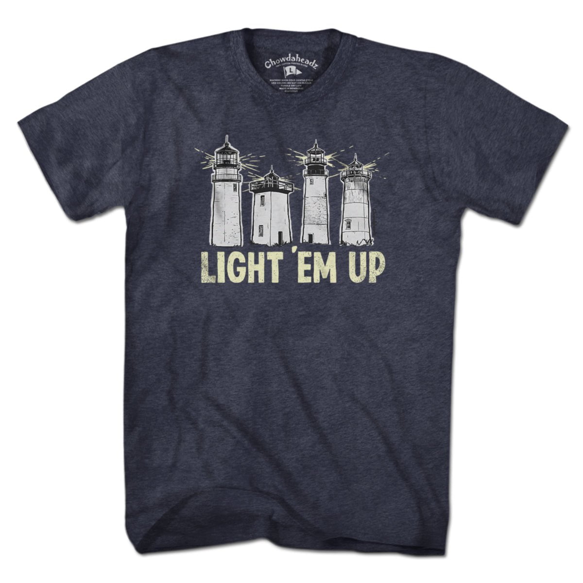 Light 'em Up T-Shirt - Chowdaheadz