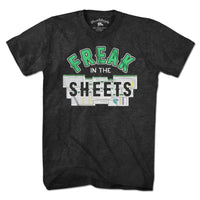 Freak in the Sheets T-Shirt - Chowdaheadz