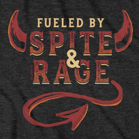 Fueled By Spite & Rage T-Shirt - Chowdaheadz