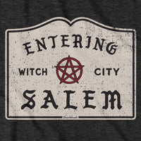 Entering Salem Sign T-Shirt - Chowdaheadz