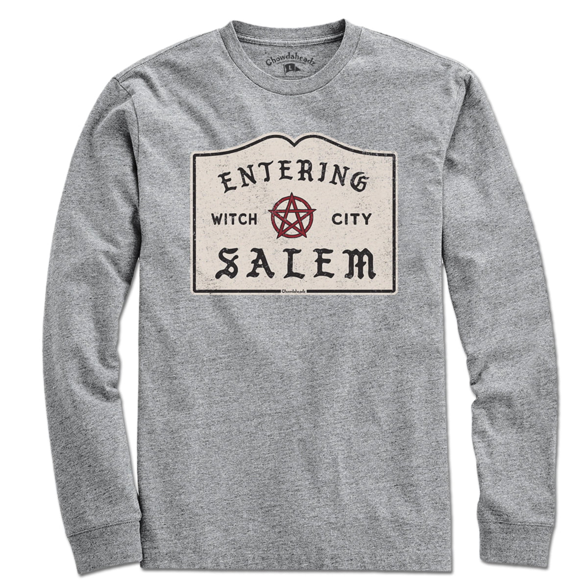 Entering Salem Sign T-Shirt - Chowdaheadz