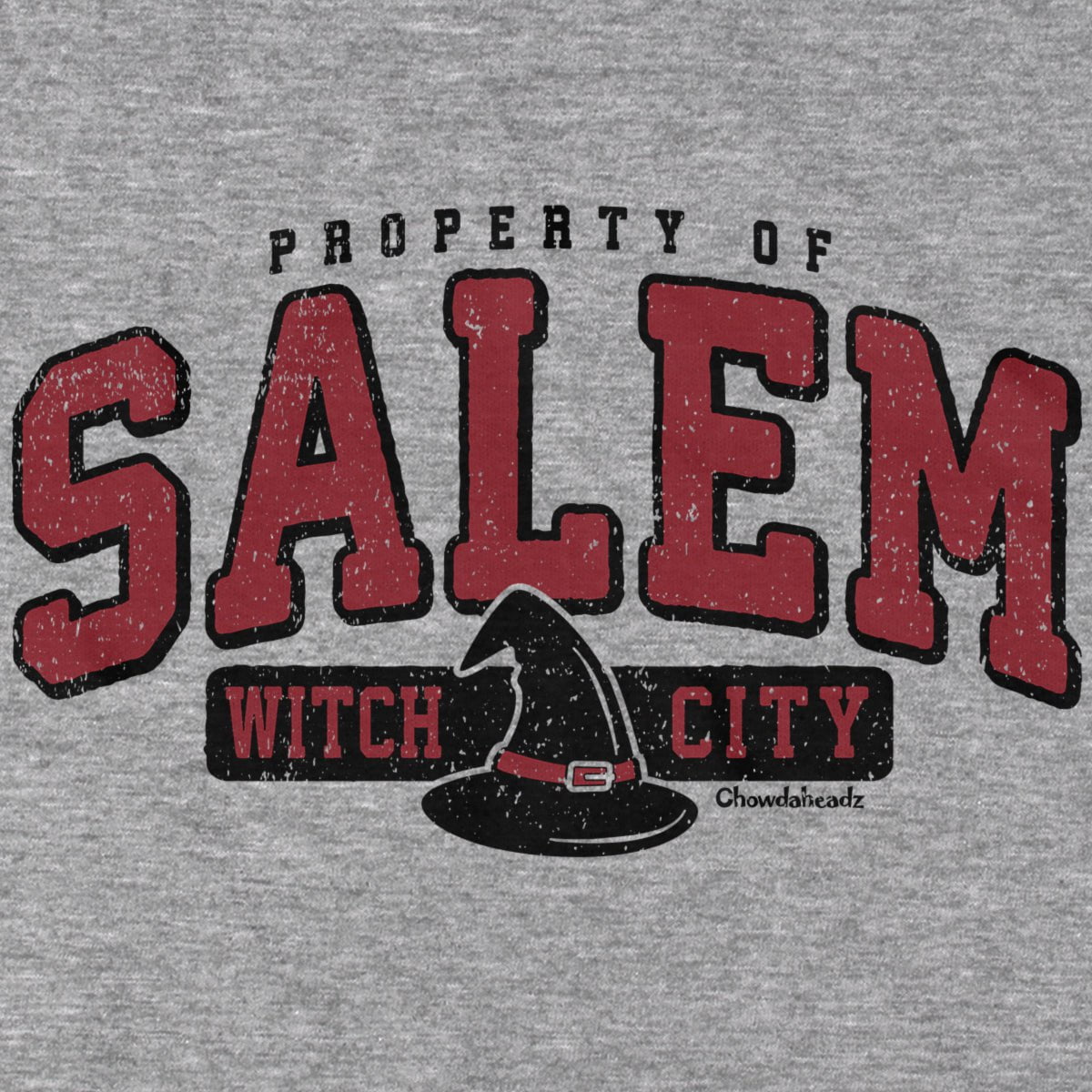 Property Of Salem T-Shirt - Chowdaheadz