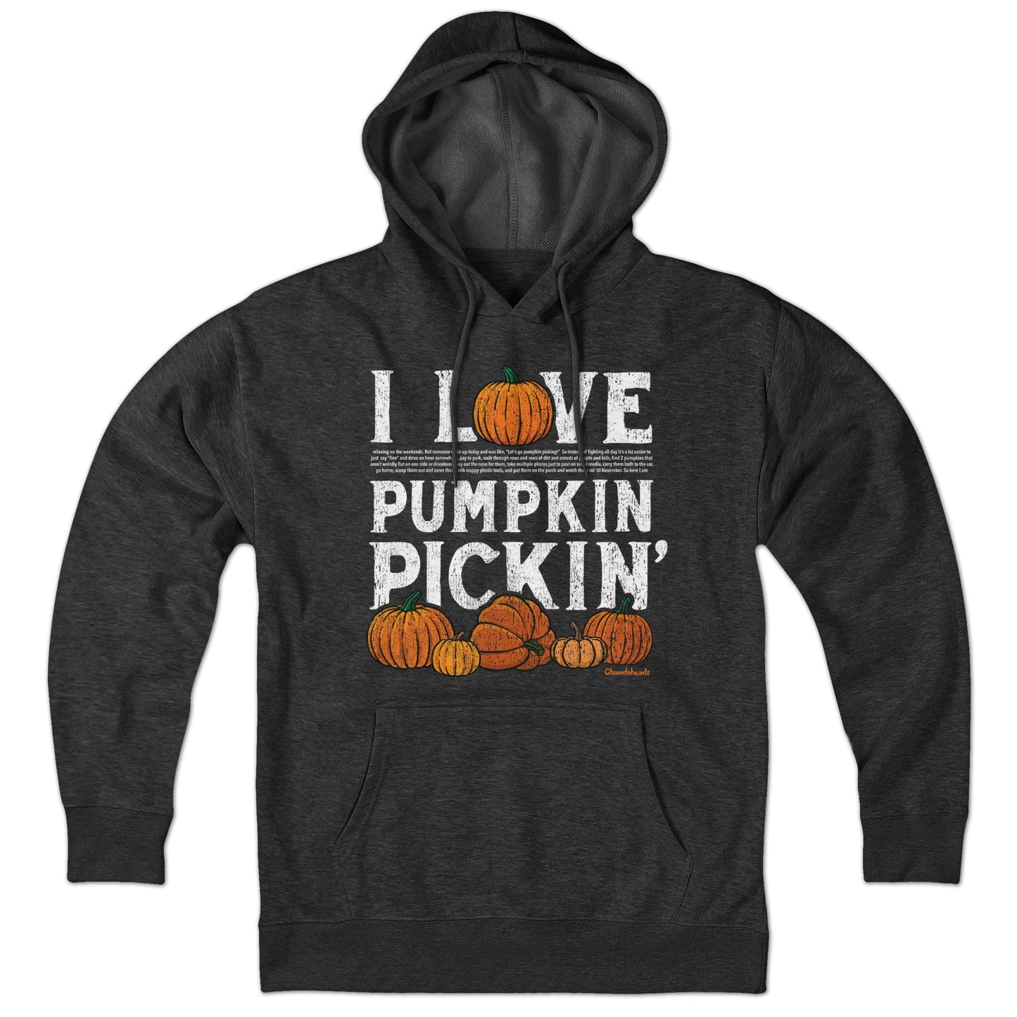 I Love Pumpkin Pickin' Fine Print Hoodie - Chowdaheadz