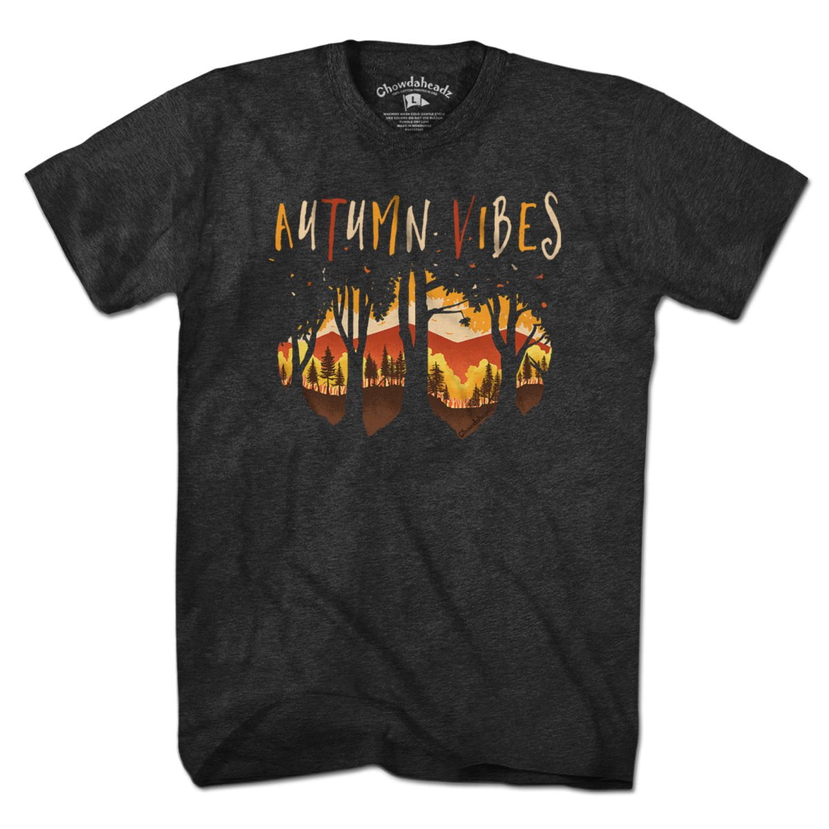 Autumn Vibes T-Shirt - Chowdaheadz