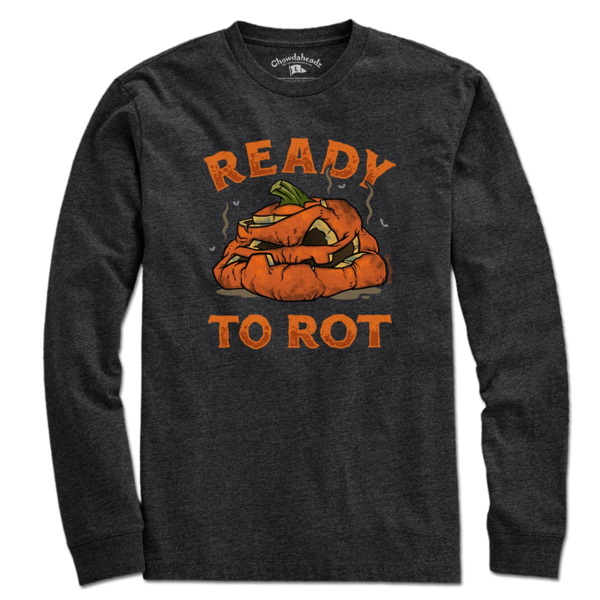 Ready To Rot Halloween Pumpkin T-Shirt - Chowdaheadz