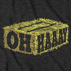 Oh, Haaay T-Shirt - Chowdaheadz