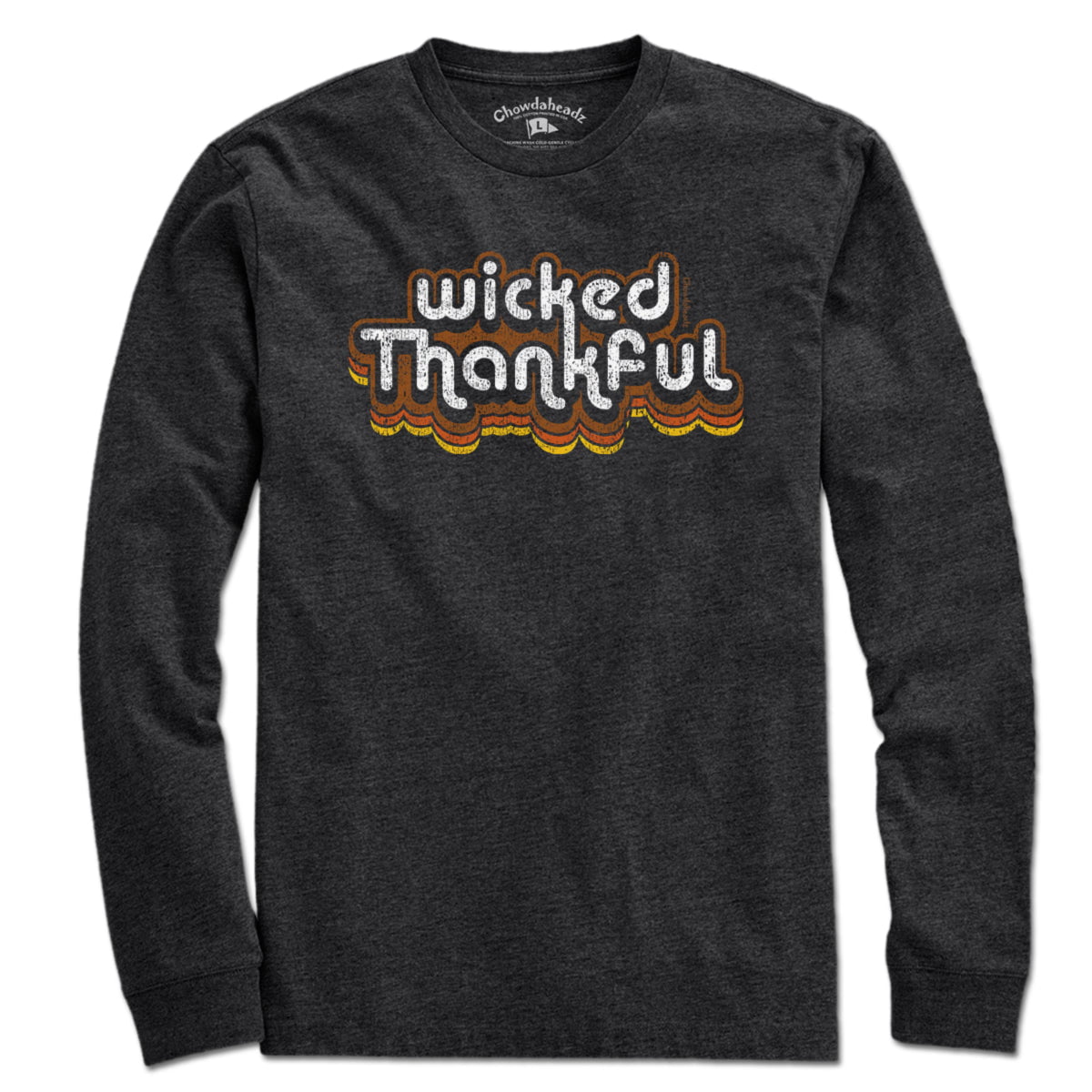 Wicked Thankful Retro Thanksgiving T-Shirt - Chowdaheadz