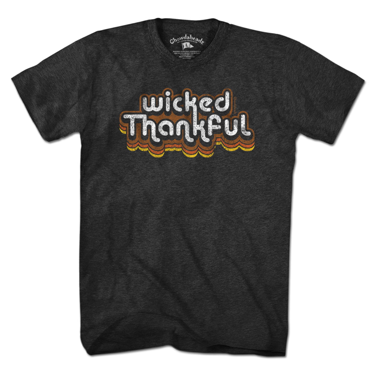Wicked Thankful Retro Thanksgiving T-Shirt - Chowdaheadz