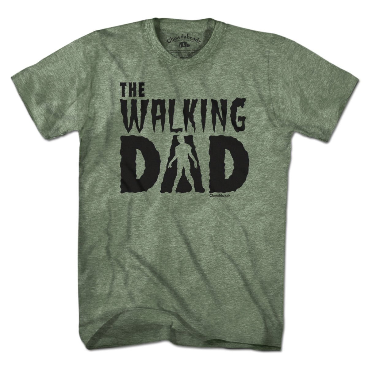 The Walking Dad T-Shirt - Chowdaheadz