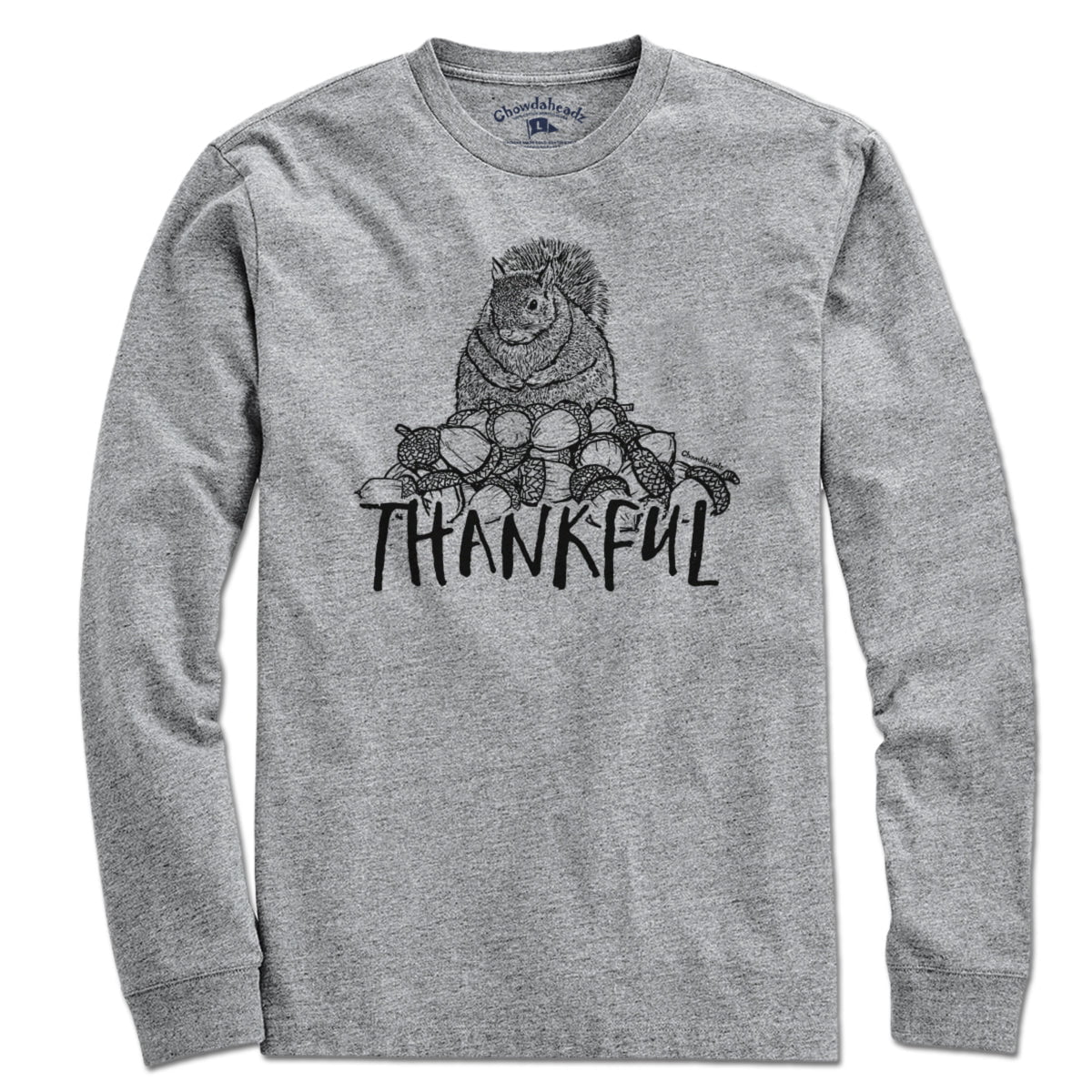 Thankful Squirrel T-Shirt - Chowdaheadz